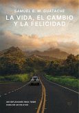La vida, el cambio y la felicidad (eBook, ePUB)
