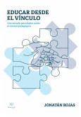Educar desde el vínculo (eBook, ePUB)