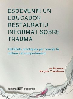 Esdevenir un educador restauratiu informat sobre trauma (eBook, PDF) - Brummer, Joe; Thorsborne, Margaret