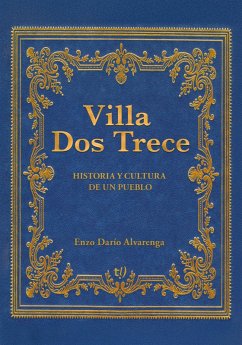 Villa Dos Trece (eBook, ePUB) - Alvarenga, Enzo Darío