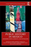 Public History in Mexico (eBook, ePUB)