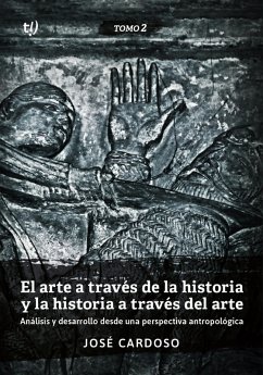 Cover El arte a través de la historia y la historia a través del arte. Tomo 2 (eBook, ePUB)