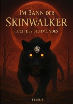 Im Bann der Skinwalker 3 (eBook, ePUB) - Fenrir, J.