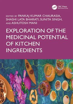 Cover Exploration of the Medicinal Potential of Kitchen Ingredients (eBook, PDF)