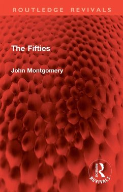 The Fifties (eBook, ePUB) - Montgomery, John
