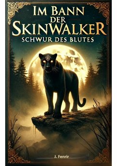 Im Bann der Skinwalker 2 (eBook, ePUB) - Fenrir, J.