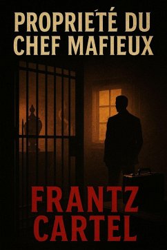 Cover Propriété du chef mafieux (eBook, ePUB)