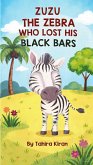 Zuzu The Zebra Who Lost His Black Bars (eBook, ePUB)