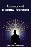 Manual del Usuario Espiritual (eBook, ePUB)