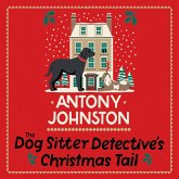 The Dog Sitter Detective's Christmas Tail (MP3-Download) The Dog Sitter Detective's Christmas Tail (MP3-Download)