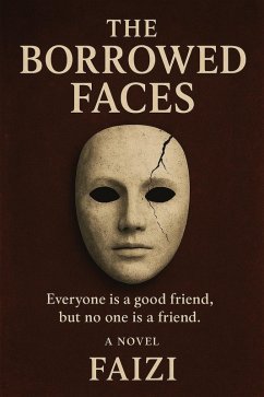 The Borrowed Faces (eBook, ePUB) - Faizi