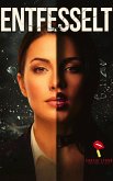 Entfesselt (eBook, ePUB)