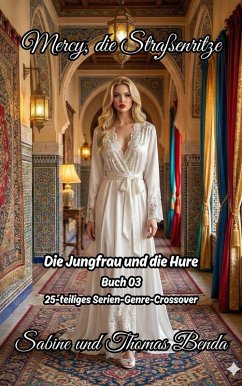 Mercy, die Straßenritze - Buch 03 - Die Jungfrau und die Hure (eBook, ePUB) - Benda, Sabine; Benda, Thomas