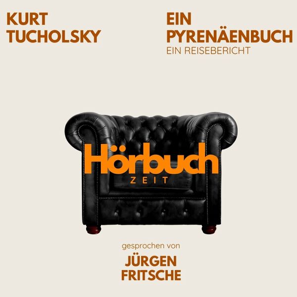 Ein Pyrenäenbuch. Ein Reisebericht. (MP3-Download)