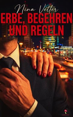 Erbe, Begehren und Regeln (eBook, ePUB) - Vetter, Nina