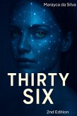 Thirty Six (eBook, ePUB)