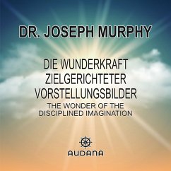 Cover Die Wunderkraft zielgerichteter Vorstellungsbilder (MP3-Download)