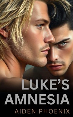 Luke's Amnesia (eBook, ePUB) - Phoenix, Aiden