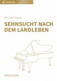 Sehnsucht nach dem Landleben (eBook, ePUB)
