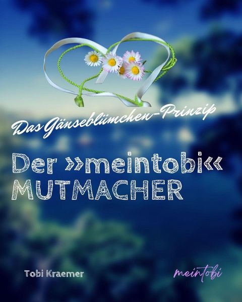 Der »meintobi«-Mutmacher (eBook, ePUB)