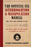 The Official CIA Interrogation & Manipulation Manual (eBook, ePUB)