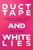 Duct Tape and White Lies (eBook, ePUB)