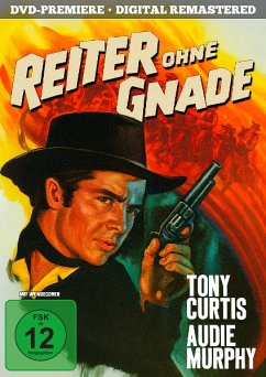 REITER OHNE GNADE (IN HD NEU ABGETASTET) Digital Remastered - Murphy,Audie/Curtis,Tony/Donlevy,Brian