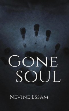 Gone Soul (eBook, ePUB) - Essam, Nevine