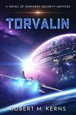 Torvalin (Shepherd Security Services, #4) (eBook, ePUB) Torvalin (Shepherd Security Services, #4) (eBook, ePUB)