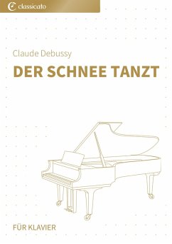 DerSchneetanzt (eBook, ePUB) - Debussy, Claude