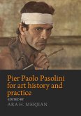Pier Paolo Pasolini for art history and practice (eBook, ePUB)