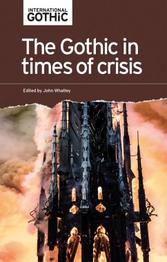The Gothic in times of crisis (eBook, ePUB)