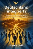 Deutschland Integriert? (eBook, ePUB)
