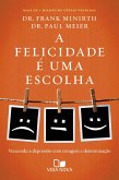 A felicidade é uma escolha (eBook, ePUB)