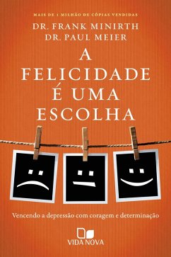 Cover A felicidade é uma escolha (eBook, ePUB)