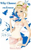 Why Choose en Écosse (Tant de choix, #2) (eBook, ePUB)