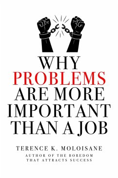 Cover Why Problems Are More Important Than a Job? (eBook, ePUB)