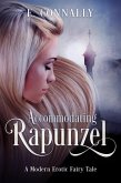 Accomidating Rapunzel (Modern Erotic Fairy Tales, #6) (eBook, ePUB)