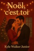 Noël, c'est toi (eBook, ePUB) Noël, c'est toi (eBook, ePUB)