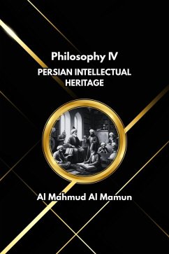 Cover Persian Intellectual Heritage (Philosophy, #4) (eBook, ePUB)