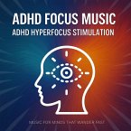 ADHD Focus Soundscapes - Music For Minds That Wonder Fast (MP3-Download)