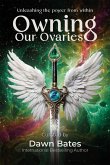 Owning Our Ovaries (eBook, ePUB)