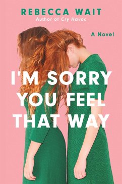 Cover I'm Sorry You Feel That Way (eBook, ePUB)