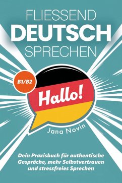 Fließend Deutsch sprechen (eBook, ePUB) - Novin, Jana