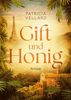 Gift und Honig (eBook, ePUB) - Vellard, Patricia