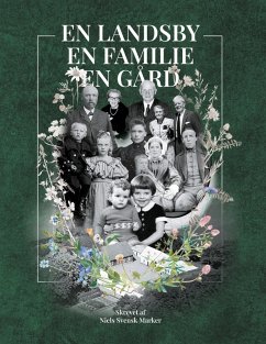 En landsby, en familie, en gård (eBook, ePUB) - Marker, Niels Svensk