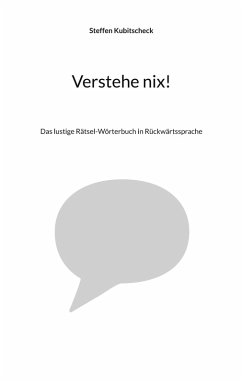 Verstehe nix! (eBook, ePUB) - Kubitscheck, Steffen