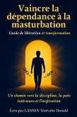 Vaincre la dépendance à la masturbation (eBook, ePUB)