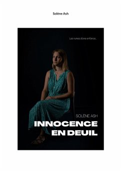 Innocence en deuil (eBook, ePUB) - Ash, Solène