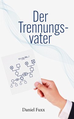 Der Trennungsvater (eBook, ePUB) - Fuxx, Daniel